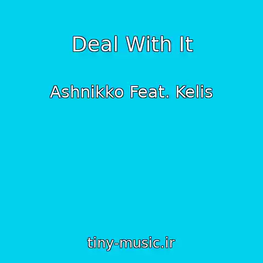 کاور آهنگ Deal With It از Ashnikko Feat. Kelis
