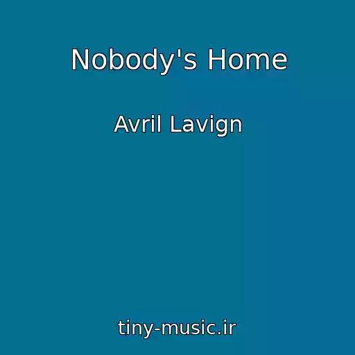 کاور آهنگ Nobody's Home از Avril Lavign