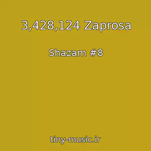 کاور آهنگ 3,428,124 Zaprosa از Shazam #8