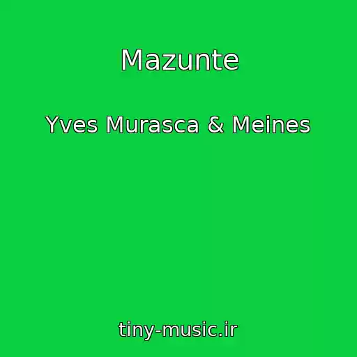 کاور آهنگ Mazunte از Yves Murasca & Meines