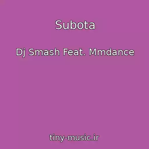 کاور آهنگ Subota از Dj Smash Feat. Mmdance