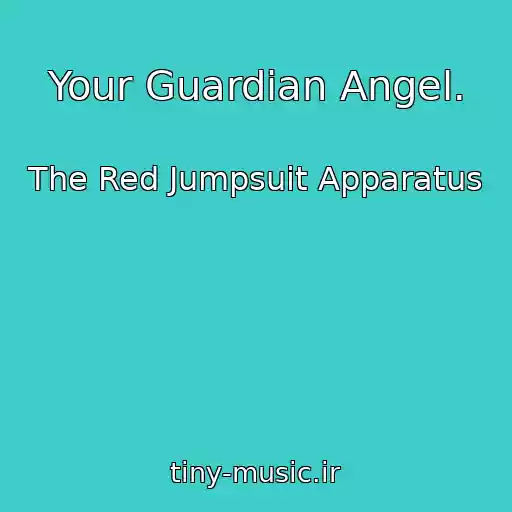 کاور آهنگ Your Guardian Angel. از The Red Jumpsuit Apparatus