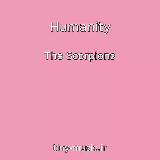 کاور آهنگ Humanity از The Scorpions