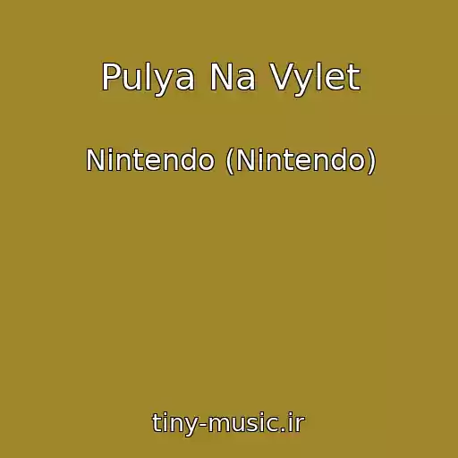 کاور آهنگ Pulya Na Vylet از Nintendo (Nintendo)