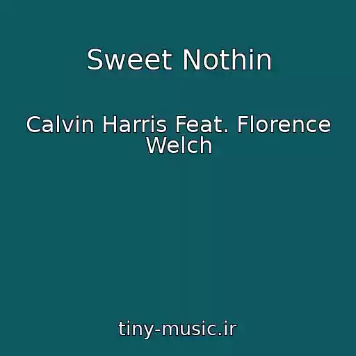 کاور آهنگ Sweet Nothin از Calvin Harris Feat. Florence Welch
