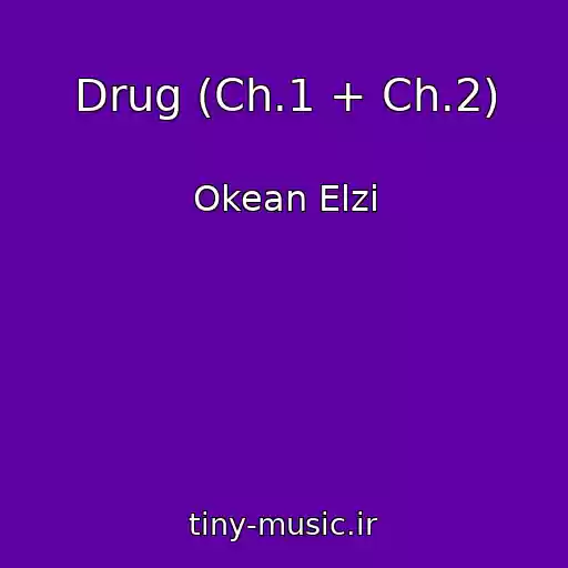 کاور آهنگ Drug (Ch.1 + Ch.2) از Okean Elzi