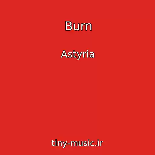 کاور آهنگ Burn از Astyria