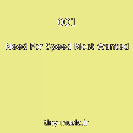 کاور آهنگ 001 از Need For Speed Most Wanted