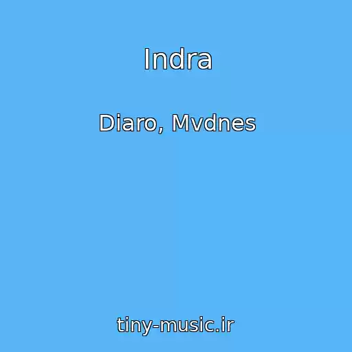 کاور آهنگ Indra از Diaro, Mvdnes