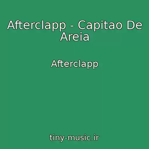 کاور آهنگ Afterclapp - Capitao De Areia از Afterclapp