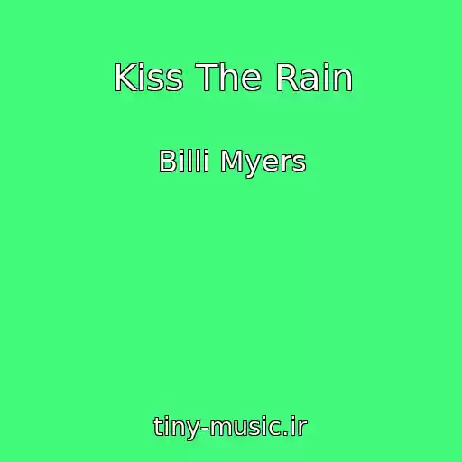 کاور آهنگ Kiss The Rain از Billi Myers