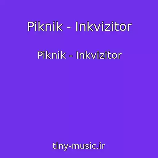 کاور آهنگ Piknik - Inkvizitor از Piknik - Inkvizitor