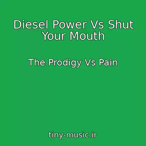 کاور آهنگ Diesel Power Vs Shut Your Mouth از The Prodigy Vs Pain