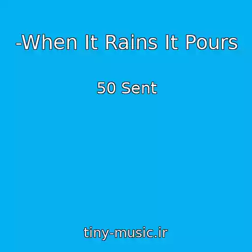 کاور آهنگ -When It Rains It Pours از 50 Sent