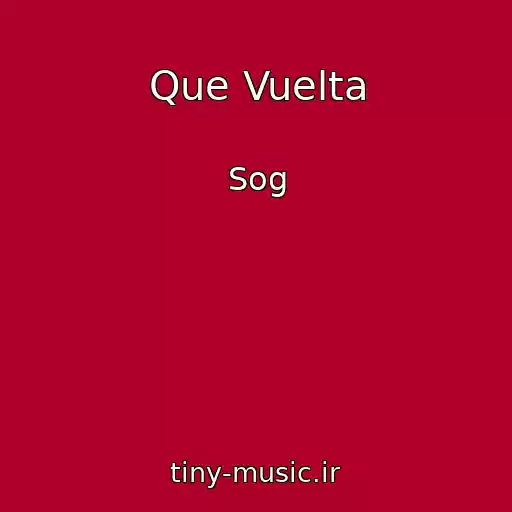 کاور آهنگ Que Vuelta از Sog