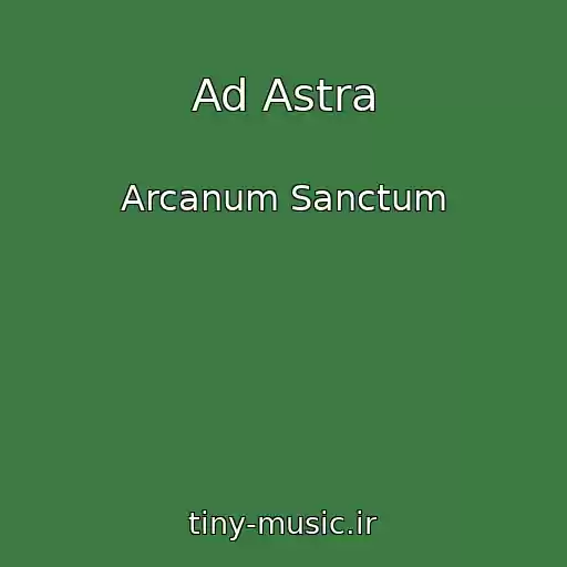 کاور آهنگ Ad Astra از Arcanum Sanctum