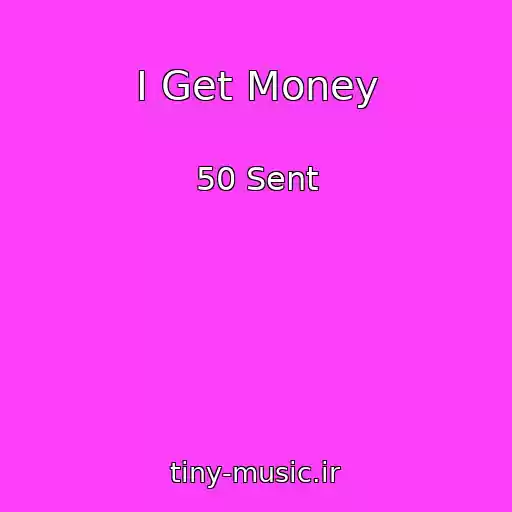 کاور آهنگ I Get Money از 50 Sent