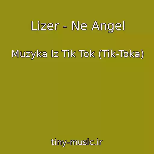 کاور آهنگ Lizer - Ne Angel از Muzyka Iz Tik Tok (Tik-Toka)