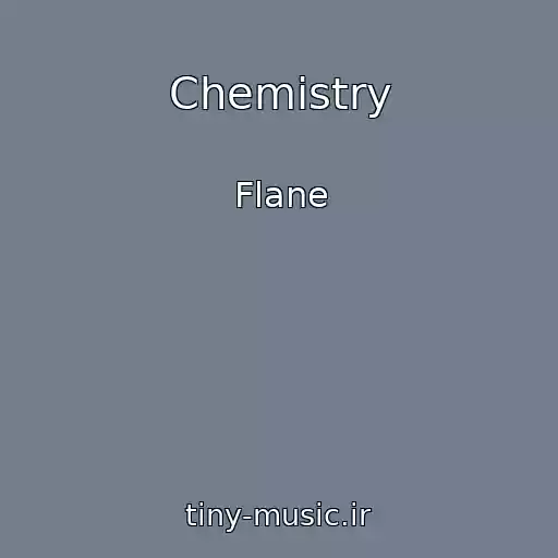 کاور آهنگ Chemistry از Flane