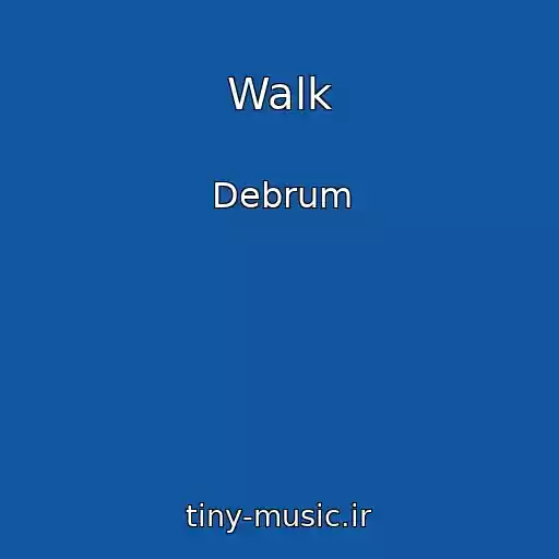کاور آهنگ Walk از Debrum