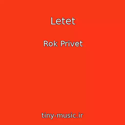 کاور آهنگ Letet از Rok Privet