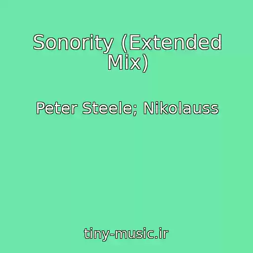 کاور آهنگ Sonority (Extended Mix) از Peter Steele; Nikolauss