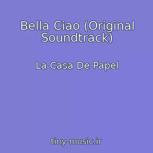 کاور آهنگ Bella Ciao (Original Soundtrack) از La Casa De Papel