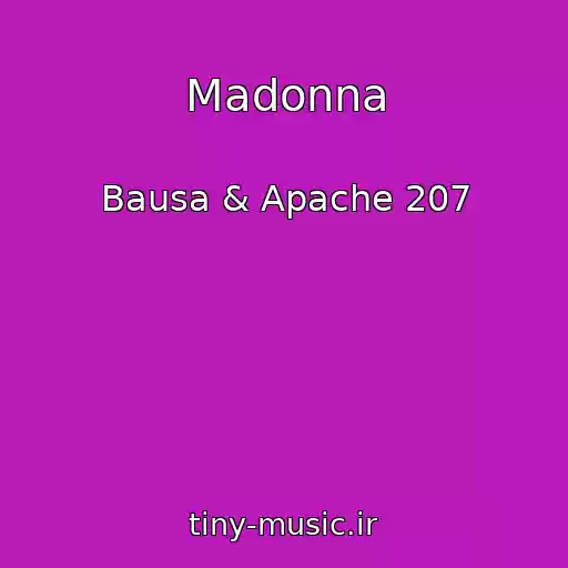 کاور آهنگ Madonna از Bausa & Apache 207