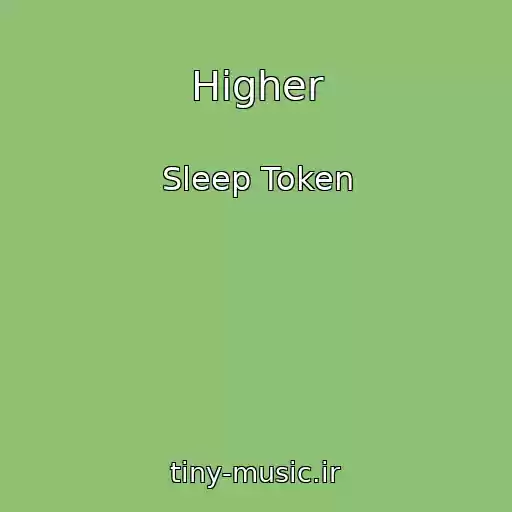کاور آهنگ Higher از Sleep Token