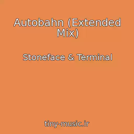 کاور آهنگ Autobahn (Extended Mix) از Stoneface & Terminal