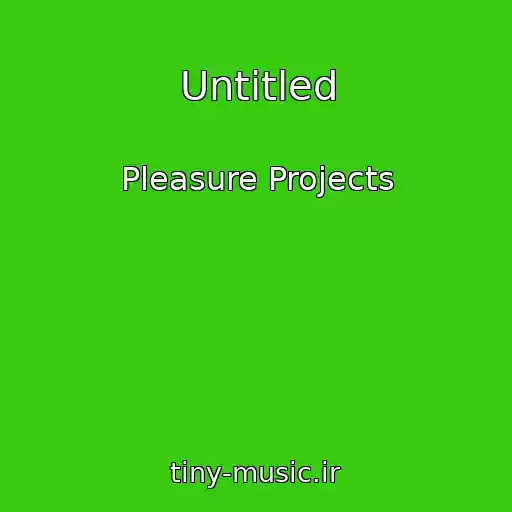 کاور آهنگ Untitled از Pleasure Projects