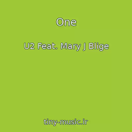 کاور آهنگ One از U2 Feat. Mary J Blige