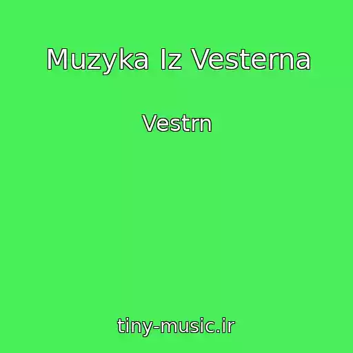 کاور آهنگ Muzyka Iz Vesterna از Vestrn