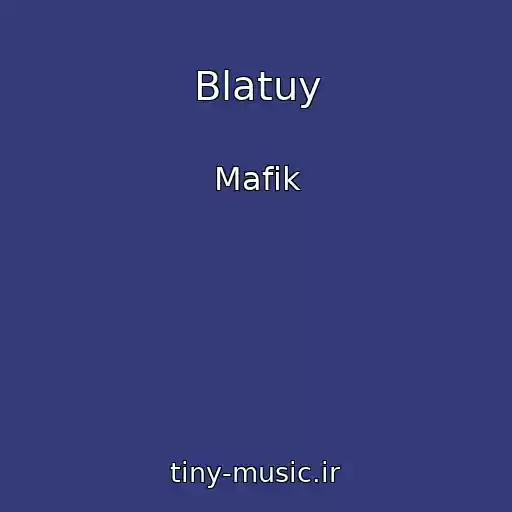 کاور آهنگ Blatuy از Mafіk