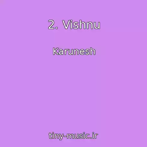 کاور آهنگ 2. Vishnu از Karunesh