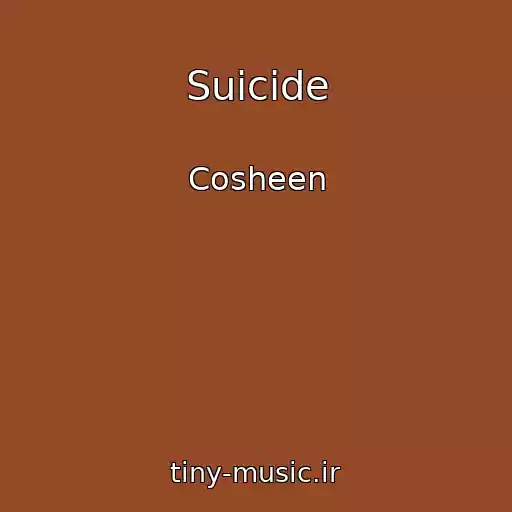 کاور آهنگ Suicide از Cosheen