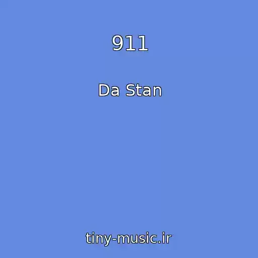کاور آهنگ 911 از Da Stan