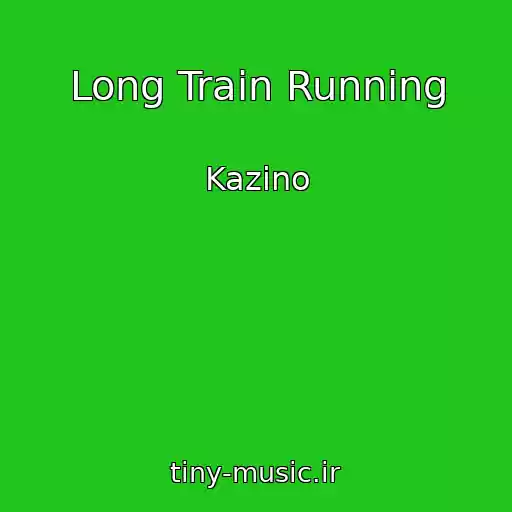 کاور آهنگ Long Train Running از Kazino