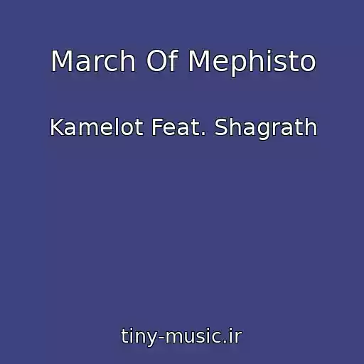کاور آهنگ March Of Mephisto از Kamelot Feat. Shagrath