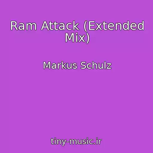 کاور آهنگ Ram Attack (Extended Mix) از Markus Schulz