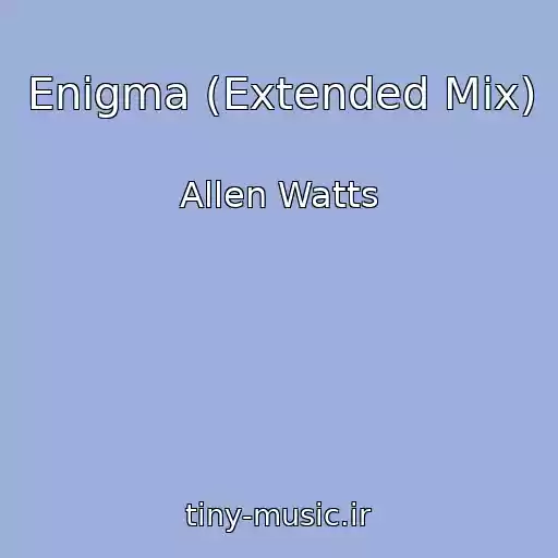 کاور آهنگ Enigma (Extended Mix) از Allen Watts