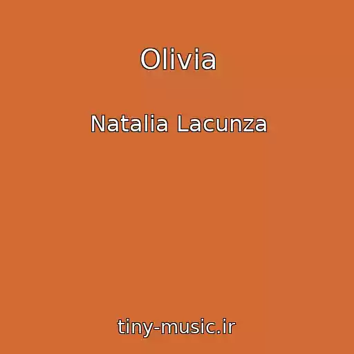کاور آهنگ Olivia از Natalia Lacunza