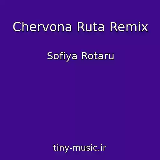 کاور آهنگ Chervona Ruta Remix از Sofiya Rotaru