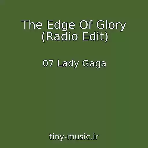 کاور آهنگ The Edge Of Glory (Radio Edit) از 07 Lady Gaga