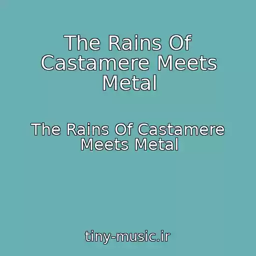 کاور آهنگ The Rains Of Castamere Meets Metal از The Rains Of Castamere Meets Metal