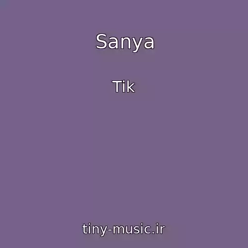 کاور آهنگ Sanya از Tik