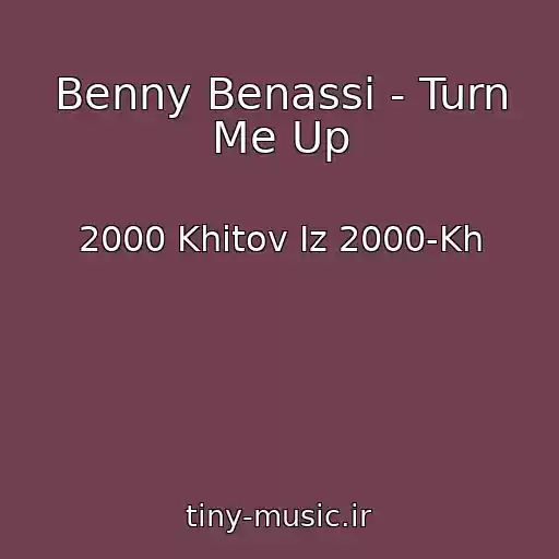 کاور آهنگ Benny Benassi - Turn Me Up از 2000 Khitov Iz 2000-Kh