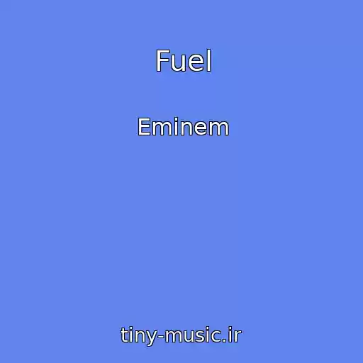 کاور آهنگ Fuel از Eminem