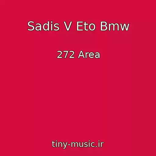 کاور آهنگ Sadis V Eto Bmw از 272 Area
