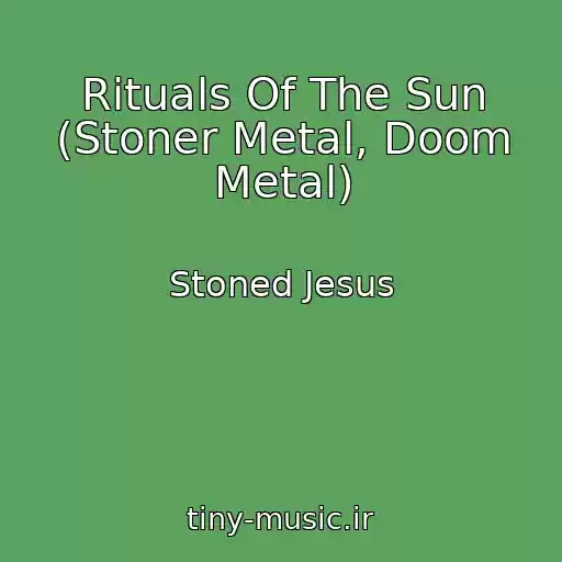 کاور آهنگ Rituals Of The Sun (Stoner Metal, Doom Metal) از Stoned Jesus